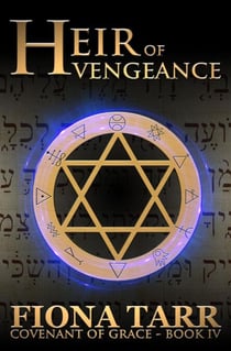 Heir of Vengeance - Covenant of Grace, #4