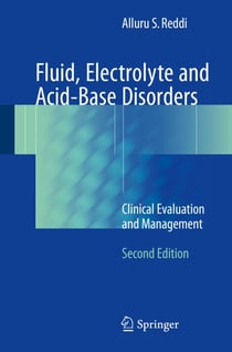 Fluid, Electrolyte and Acid-Base Disorders - Clinical Evaluation and Management
