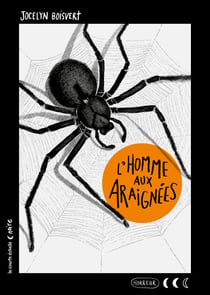L' homme aux araignées