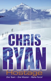 Alpha Force: Hostage - Book 3