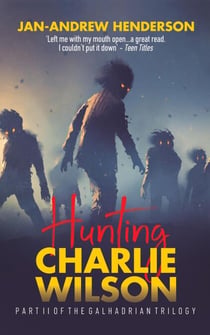 Hunting Charlie Wilson - The Galhadria Trilogy, #2