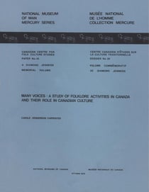 Many voices - A study of folklore activities in Canada and their role in Canadian culture