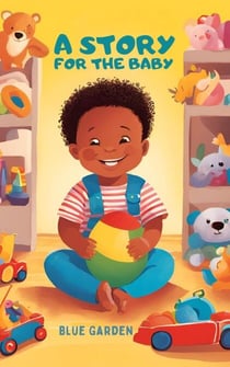 A Story for the Baby - Childhood Friends, #1