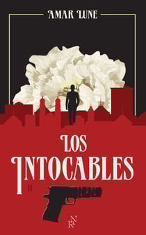 Los Intocables - Tome 2 La guerre des cartels - La Guerre des cartels