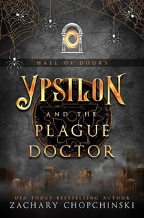 Ypsilon and The Plague Doctor - Hall of Doors, #4