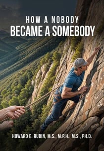 How A Nobody Became A Somebody