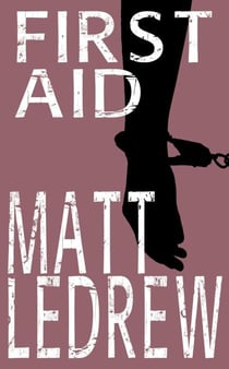 First Aid - The Xander Drew Series, #6
