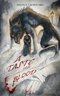 A Taste for Blood