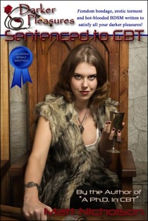 Sentenced to CBT - Blue Label Short Stories - Intense Female Dominant BDSM, CBT, and Ballbusting, #5