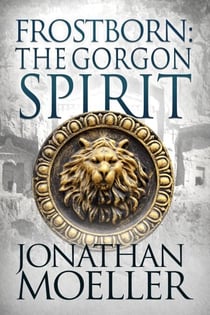 Frostborn: The Gorgon Spirit - Frostborn, #7