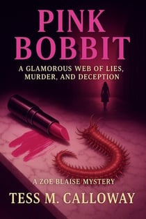 Pink Bobbit - A Zoe Blaise Mystery, #1
