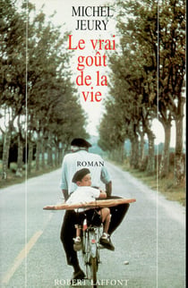 Le vrai goût de la vie - tome 1 - NE