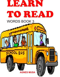 Learn to Read : Words Book Three - Learn To Read, #5
