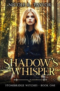 Shadow's Whisper - Stonebridge Witches, #1