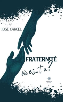 Fraternité, où es-tu ? - Théâtre