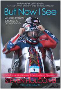 But Now I See - My Journey from Blindness to Olympic Gold
