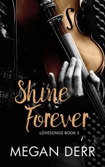 Shine Forever - Lovesongs, #3