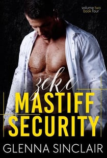 Zeke - Mastiff Security Volume Two, #4