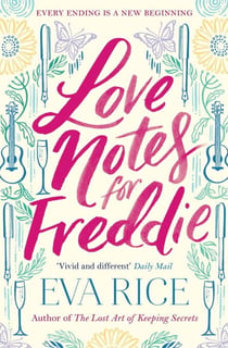 Love Notes for Freddie - a heart-warming coming-of-age from the bestselling author of This Could Be Everything