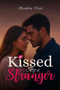 Kissed by a Stranger