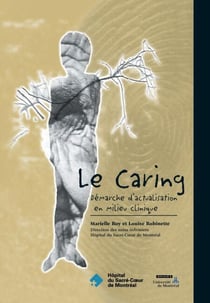 Le Caring - Démarche d'actualisation en milieu clinique