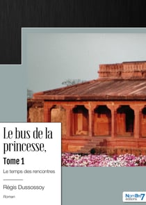 Le bus de la princesse - Tome 1