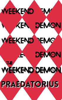 The Weekend Demon