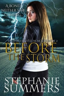 Before the Storm - Vampires of Velum Mortis, #2
