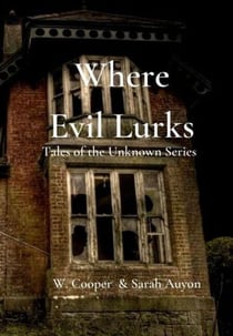 Where Evil Lurks