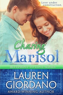 Chasing Marisol - Blueprint to Love, #3