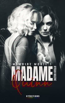 Madame Quinn - Mémoire morte - tome 1/2 (Livre lesbien, roman lesbien) - romance prof élève - amour interdit - slow burn - Livre lesbien prof élève - amour interdit - slow burn