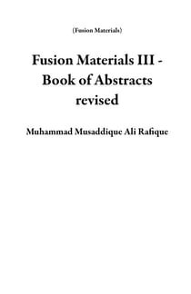 Fusion Materials III - Book of Abstracts revised - Fusion Materials