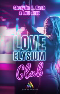 Love Elysium Club - Livre lesbien, roman lesbien