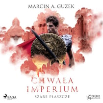 Szare Plaszcze: Chwala Imperium