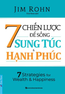 7 Chi?n Lu?c Ð? S?ng Sung Túc Và H?nh Phúc