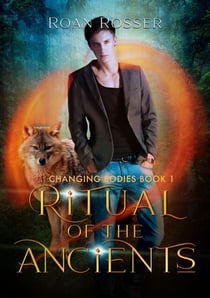 Ritual of the Ancients - Changing Bodies, #1