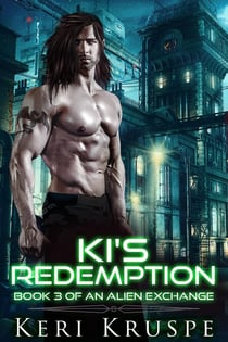 Ki's Redemption - An Alien Exchange Trilogy, #3