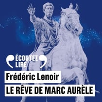 Le rêve de Marc Aurèle