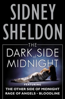 The Dark Side of Midnight - The Other Side of Midnight, Rage of Angels, Bloodline