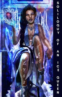 Soliloquy of an Ice Queen - The Ice Queen, #1