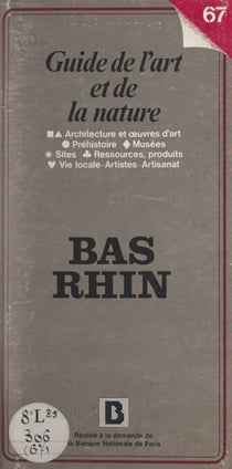 Guide de l'art et de la nature - Bas-Rhin