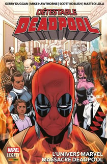 Détestable Deadpool (2017) T03 - L'univers Marvel massacre Deadpool