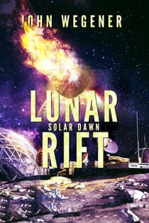 Lunar Rift - Solar Dawn, #1