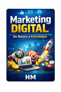 Marketing Digital - Do Básico à Estratégia