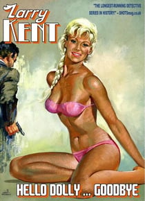Larry Kent: Hello Dolly ... Goodbye - Larry Kent, #3