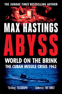 Abyss - The Cuban Missile Crisis 1962