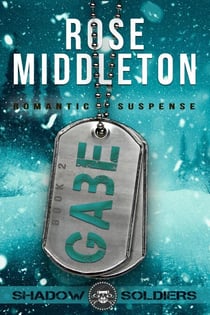 Gabe - Shadow Soldiers, #2