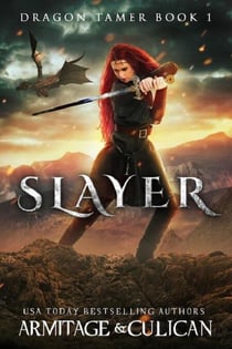 Slayer - Dragon Tamer