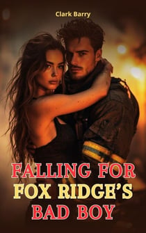Falling for Fox Ridge’s Bad Boy