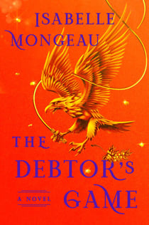 The Debtor's Game - A Novel